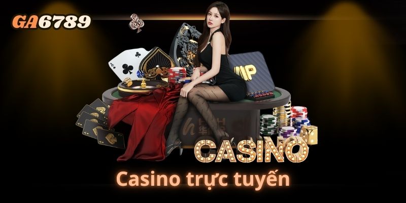 Casino trực tuyến